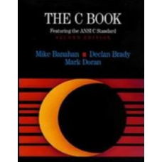 The C Book: Featuring the ANSI C Standard, 2nd Edition 