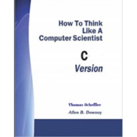 How To Think Like A Computer Scientist: C Version 