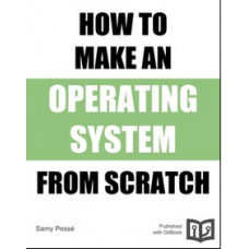 How to Make a Computer Operating System from Scratch using C/C++