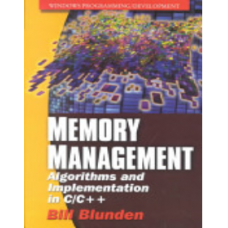 Memory Management: Algorithms and Implementations in C/C++