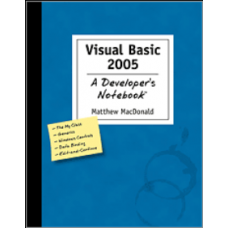 Visual Basic 2005: A Developer's Notebook