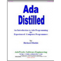 Ada Distilled: An Introduction to Ada Programming for Experienced Computer Programmers 